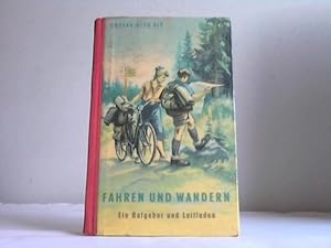 Immagine del venditore per Fahren und Wander. Ein Ratgeber und Leitfaden venduto da Celler Versandantiquariat