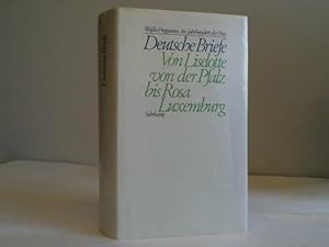 Bild des Verkufers fr Deutsche Briefe. Von Liselotte von der Pfalz bis Rosa Luxemburg zum Verkauf von Celler Versandantiquariat