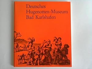 Bild des Verkufers fr Deutsches Hugenotten-Museum Bad Karlshafen. Museumsfhrer zum Verkauf von Celler Versandantiquariat