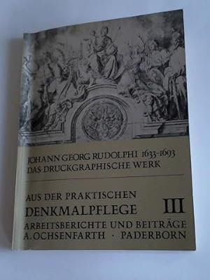 Bild des Verkufers fr Johann Georg Rudolphi 1633-1693. Das druckgraphische Werk. Gemldekatalog-Nachtrag zum Verkauf von Celler Versandantiquariat
