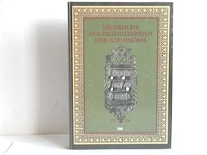 Bild des Verkufers fr Buerliche Holzschitzereien und Kleinmbel aus Norddeutschland zum Verkauf von Celler Versandantiquariat