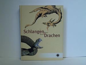 Seller image for Schlangen + Drachen. Kunst und Natur for sale by Celler Versandantiquariat