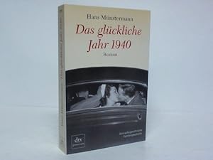 Seller image for Das glckliche Jahr 1940 for sale by Celler Versandantiquariat