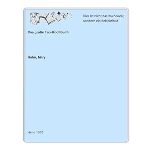 Das große Tao-Kochbuch