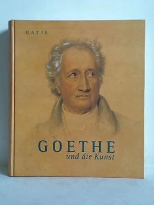 Bild des Verkufers fr Goethe und die Kunst zum Verkauf von Celler Versandantiquariat