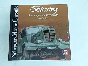 Büssing - Lastwagen und Omnibusse: 1903-1971