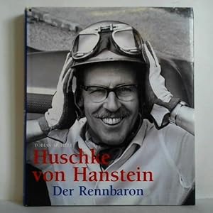 Huschke von Hanstein - Der Rennbaron