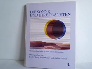 Seller image for Die Sonne und ihre Planeten. Weltraumforschung in einer neuen Dimension for sale by Celler Versandantiquariat