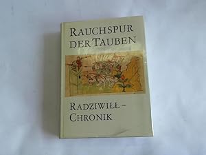 Seller image for Rauchspur der Tauben. Radziwill-Chronik for sale by Celler Versandantiquariat