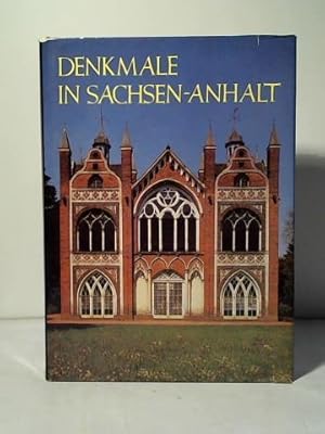 Seller image for Denkmale in Sachsen-Anhalt. Ihre Erhaltung und Pflege in den Bezirken Halle und Magdeburg for sale by Celler Versandantiquariat