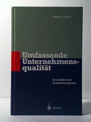 Seller image for Umfassende Unternehmensqualitt. Ein Leitfaden zum Qualittsmanagement for sale by Celler Versandantiquariat