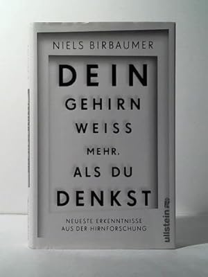 Dein Gehirn weiß mehr, als du denkst: Neueste Erkenntnisse aus der Gehirnforschung