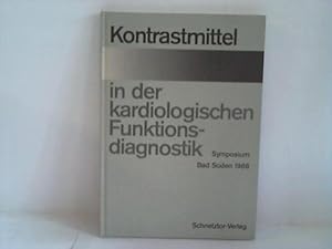 Seller image for Kontrastmittel in der kardiologischen Funktionstechnik. Symposium Bad Soden 21. - 23. Oktober 1988 for sale by Celler Versandantiquariat