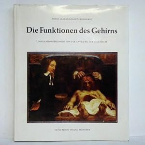 Imagen del vendedor de Die Funktion des Gehirns. Lokationstheorien von der Antike bis zur Gegenwart a la venta por Celler Versandantiquariat