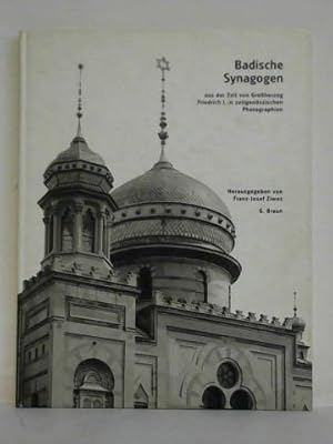 Image du vendeur pour Badische Synagogen aus der Zeit von Grossherzog Friedrich I. in zeitgenssischen Photographien mis en vente par Celler Versandantiquariat