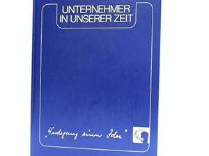 Unternehmer in unserer Zeit - Werdegang einer Idee