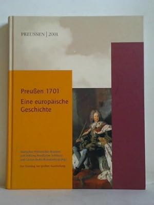 Image du vendeur pour Preuen 1701 - Eine europische Geschichte. Katalog mis en vente par Celler Versandantiquariat
