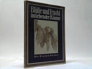 Immagine del venditore per Blte und Frucht im Leben der Bume venduto da Celler Versandantiquariat