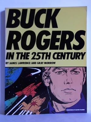 Bild des Verkufers fr Buck Rogers in the 25th Century zum Verkauf von Celler Versandantiquariat