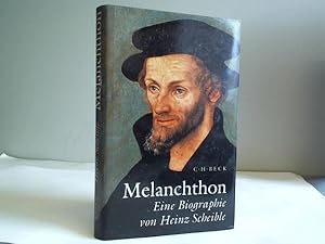 Bild des Verkufers fr Melanchthon. Eine Biographie zum Verkauf von Celler Versandantiquariat