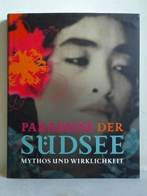 Seller image for Paradiese der Sdsee. Mythos und Wirklichkeit for sale by Celler Versandantiquariat