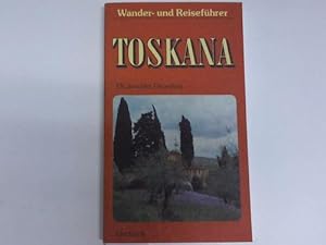 Wander- und Reiseführer Toskana