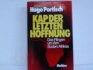 Kap der letzten Hoffnung. Das Ringen um den Süden Afrikas