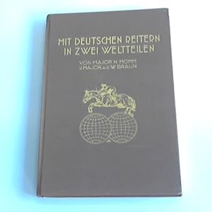 Image du vendeur pour Mit deutschen Reitern in zwei Weltteilen mis en vente par Celler Versandantiquariat