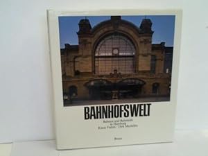 Bild des Verkufers fr Bahnhofswelt. Bahnen und Bahnhfe in Hamburg zum Verkauf von Celler Versandantiquariat