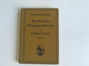 Bild des Verkufers fr Physikalische Messungsmethoden zum Verkauf von Celler Versandantiquariat