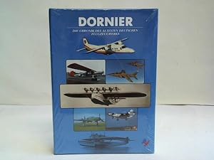 Dornier. Die Chronik des ältesten deutschen Flugzeugwerkes