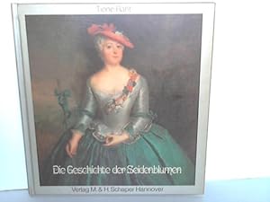 Seller image for Die Geschichte der Seidenblumen for sale by Celler Versandantiquariat