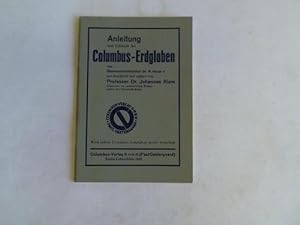 Bild des Verkufers fr Anleitung zum Gebrauch der Columbus-Erdgloben zum Verkauf von Celler Versandantiquariat