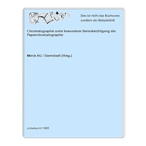 Seller image for Chromatographie unter besonderer Bercksichtigung der Papierchromatographie for sale by Celler Versandantiquariat