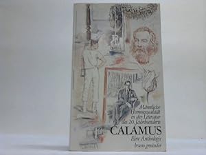 Imagen del vendedor de Calamus. Mnnliche Homosexualitt in der Literatur des 20. Jahrhunderts a la venta por Celler Versandantiquariat
