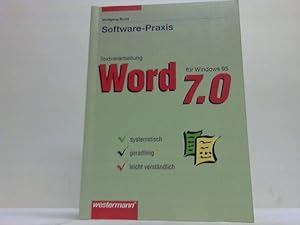 Software-Praxis Textverarbeitung Word 7.0 für Windows 95