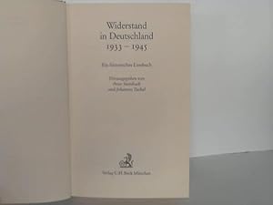 Widerstand in Deutschland 1933-1945. Ein historisches Lesebuch