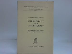 Seller image for Wirtschaft und Gesellschaft. Gesammelte Aufstze aus drei Jahrzehnten for sale by Celler Versandantiquariat
