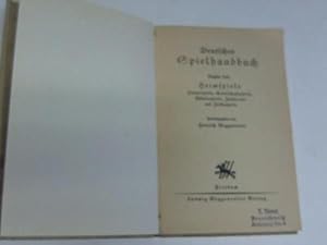 Deutsches Spielhandbuch, 6. Teil: Zimmerspiele, Gesellschaftsspiele, Pfänderspiele, Zaubereien un...