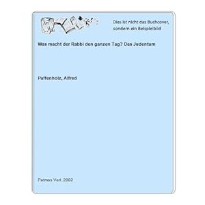 Seller image for Was macht der Rabbi den ganzen Tag? Das Judentum for sale by Celler Versandantiquariat