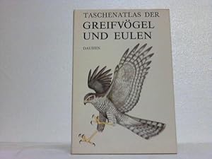 Bild des Verkufers fr Taschenatlas der Greifvgel und Eulen zum Verkauf von Celler Versandantiquariat