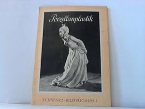 Imagen del vendedor de Porzellanplastik. 42 Bildtafeln a la venta por Celler Versandantiquariat
