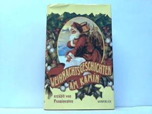 Bild des Verkufers fr Weihnachtsgeschichten am Kamin - erzhlt von Prominenten zum Verkauf von Celler Versandantiquariat