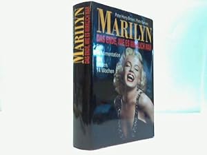 Seller image for Marilyn. Das Ende, wie es wirklich war. Eine Dokumentation der letzten 14 Wochen for sale by Celler Versandantiquariat