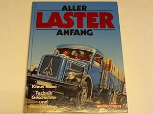 Aller Laster Anfang. Technik, Geschichte und Geschichten