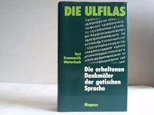 Friedrich Ludwig Stamm's Ulfilas oder die uns erhaltenen Denkmäler der gotischen Sprache. Text, W...