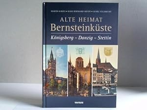 Immagine del venditore per Alte Heimat Bernsteinkste. Knigsberg - Danzig - Stettin venduto da Celler Versandantiquariat
