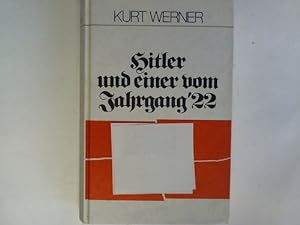 Bild des Verkufers fr Hitler und einer vom Jahrgang 22 zum Verkauf von Celler Versandantiquariat