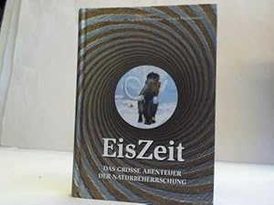 Seller image for Eiszeit. Das grosse Abenteuer der Naturbeherrschung for sale by Celler Versandantiquariat