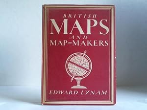 Bild des Verkufers fr British Maps and Map-Makers zum Verkauf von Celler Versandantiquariat